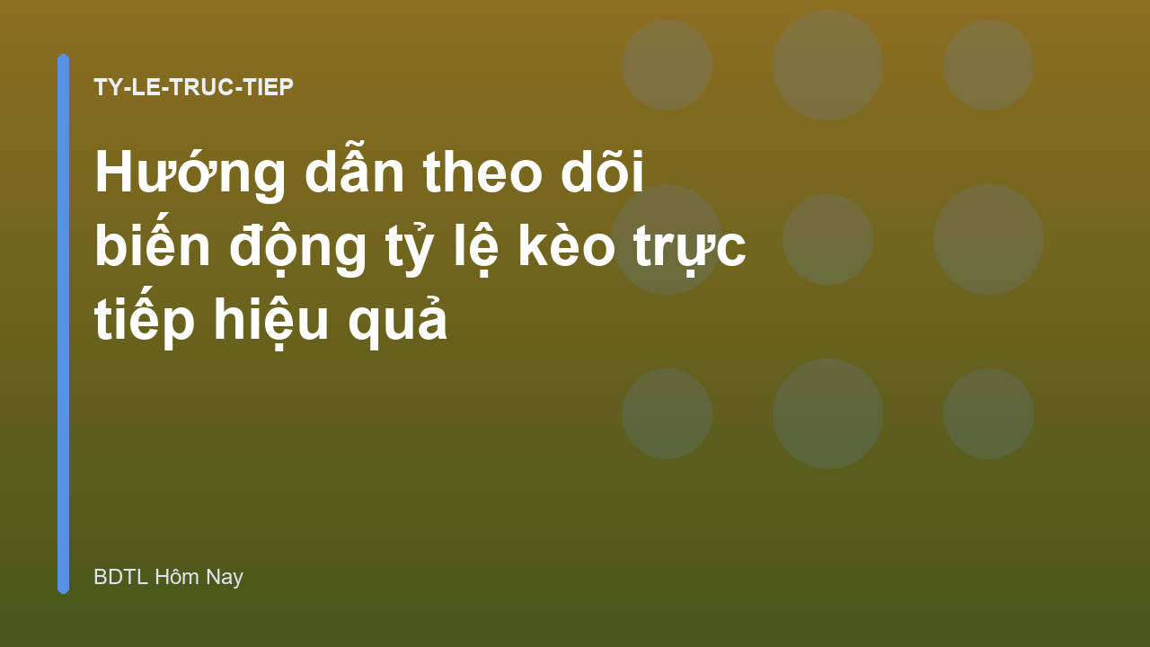 Read more about the article Hướng dẫn theo dõi biến động tỷ lệ kèo trực tiếp hiệu quả