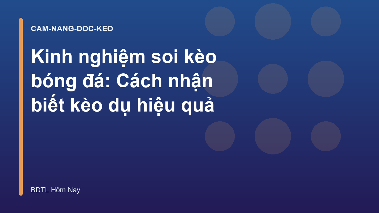 Read more about the article Kinh nghiệm soi kèo bóng đá: Cách nhận biết kèo dụ hiệu quả