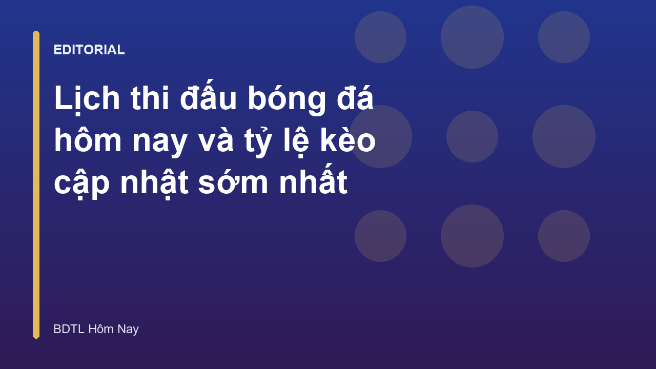 Lịch thi đấu bóng đá hôm nay
