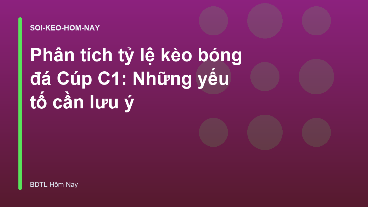 Read more about the article Phân tích tỷ lệ kèo bóng đá Cúp C1: Những yếu tố cần lưu ý