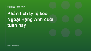 Read more about the article Phân tích tỷ lệ kèo Ngoại Hạng Anh cuối tuần này